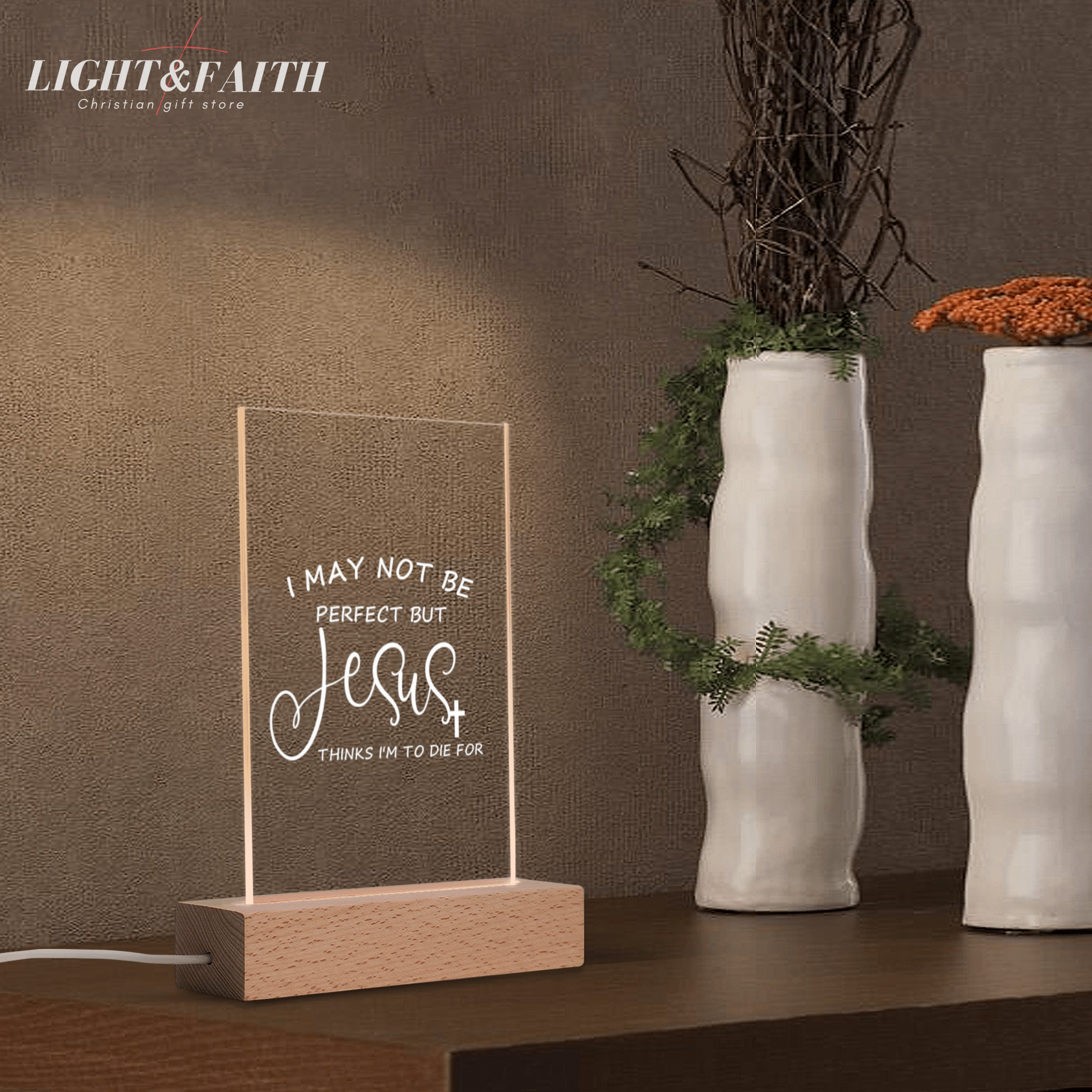 I May Not Be Perfect But Jesus Thinks I'm To Die For LED Light, Christian Bible Verse Lamp, Inspirational Acrylic Night Light, Religious Home Decor, Faith Gift for Believers. NLLAF37